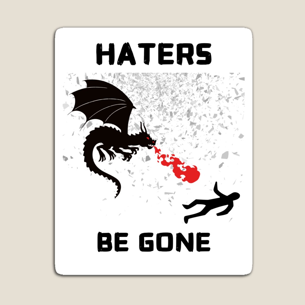 haters anti-bullying dragon magnet