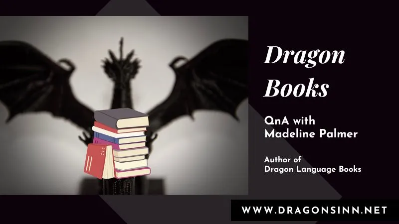 Dragon Programming Book Dragon Language Books: QnA with Madeline Palmer